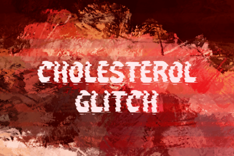 Cholesterol Glitch