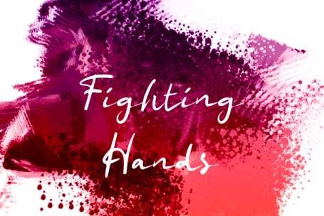 Fighting Hands