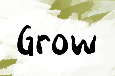 Grow