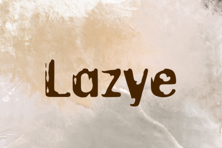 Lazye