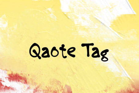 Qaote Tag